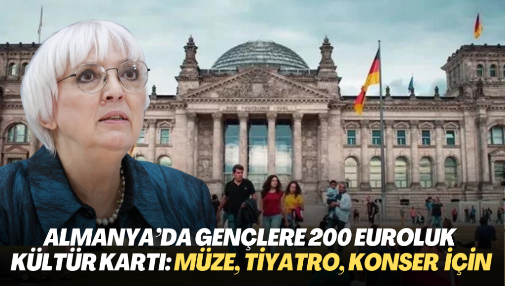 Almanya’da gençlere 200 euroluk Kültür Kartı