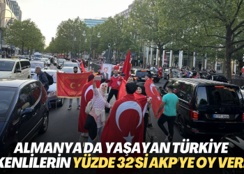 Almanya’da yaşayan Türkiye vatandaşlarının yüzde 32‘si AKP‘ye oy vermiş