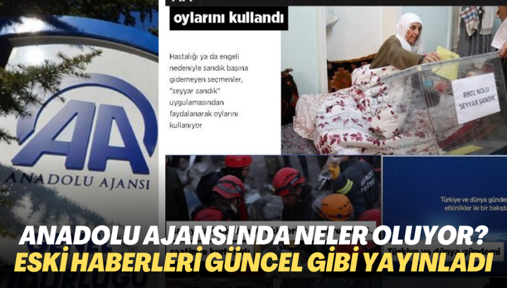 Anadolu Ajansı, 4 ay önce servis ettiği deprem haberini güncelmiş gibi yeniden yayınladı