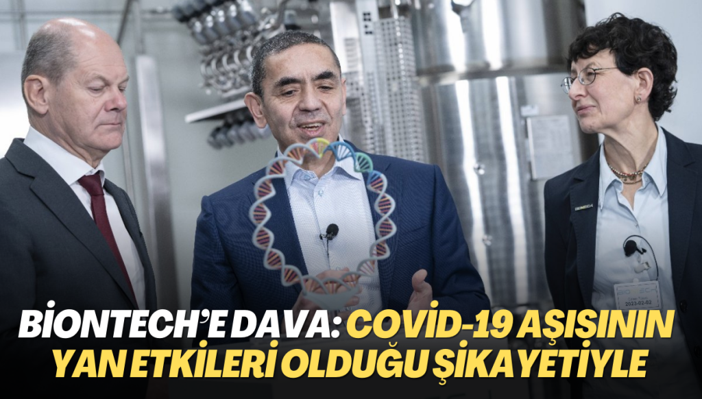 BioNTech’e dava: Covid-19 aşısının yan etkileri olduğu şikayetiyle yarın hakim karşısına çıkıyorlar