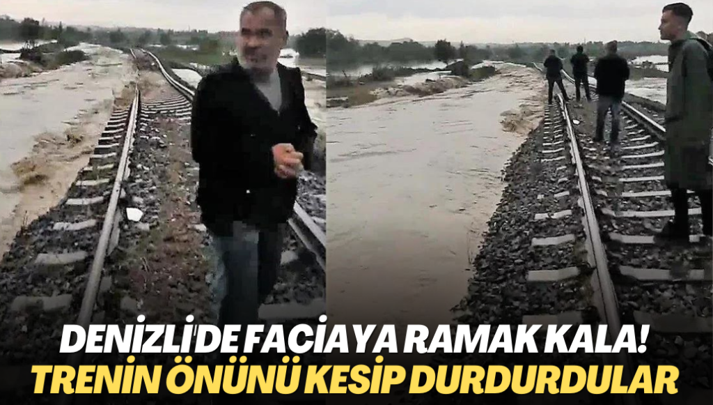 Denizli’de faciaya ramak kala! Önünü kesip treni durdurdular