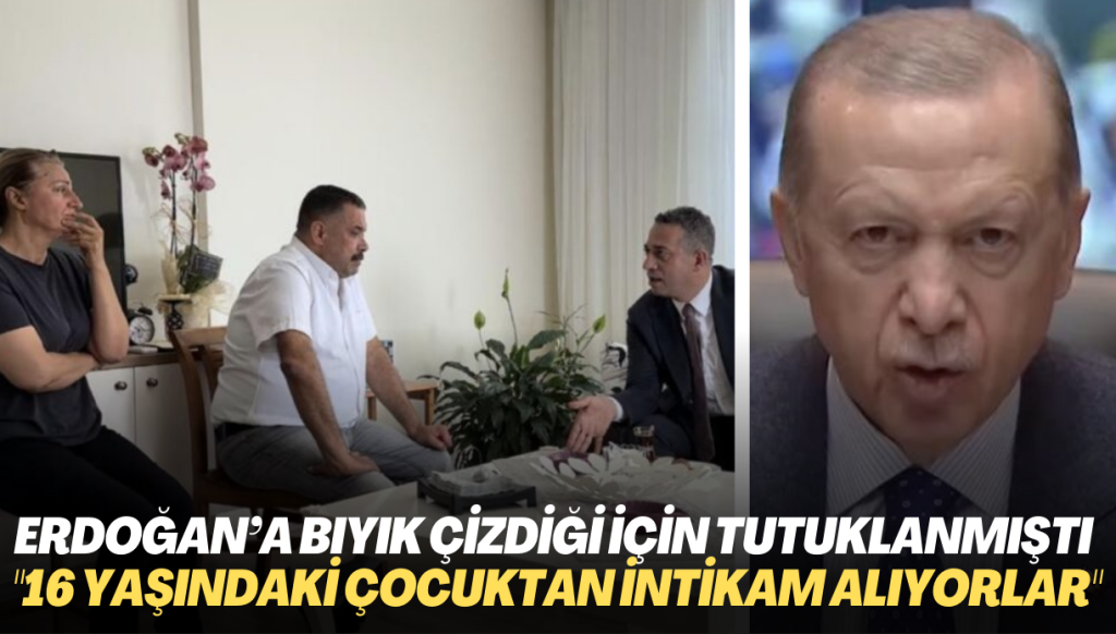 Erdoğan’ın afişine bıyık çizdiği için tutuklanmıştı: “16 yaşındaki çocuktan intikam alıyorlar”