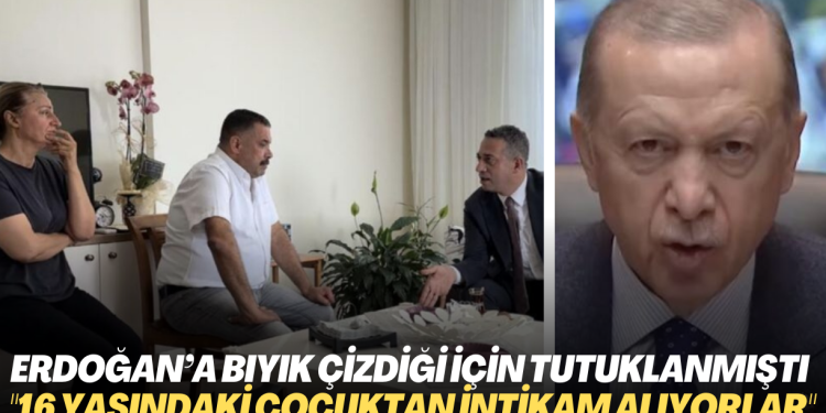 Erdoğan’ın afişine bıyık çizdiği için tutuklanmıştı: “16 yaşındaki çocuktan intikam alıyorlar”