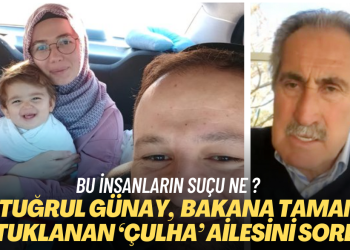 Ertuğrul Günay, Bakana tamamı tutuklanan ‘Çulha’ ailesini sordu: Bu insanların suçu ne?