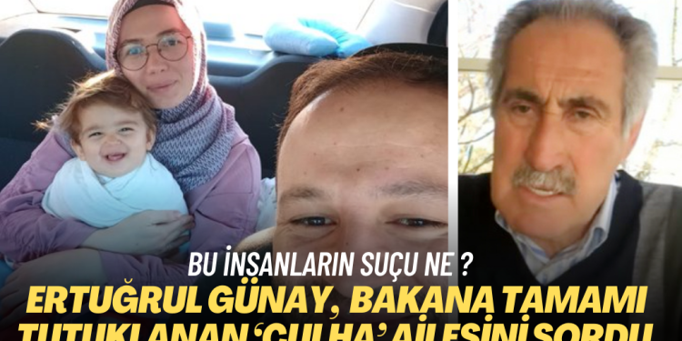 Ertuğrul Günay, Bakana tamamı tutuklanan ‘Çulha’ ailesini sordu: Bu insanların suçu ne?