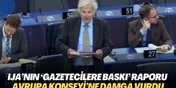 IJA’nın ‘Gazetecilere baskı’ raporu Avrupa Konseyi’ne damga vurdu