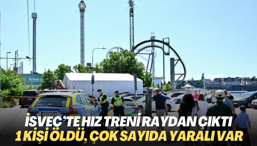 İsveç’te lunapark kazası: Hız treni raydan çıktı, 1 kişi öldü, çok sayıda yaralı var