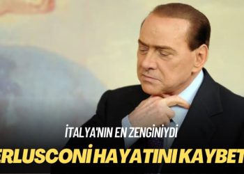 İtalya’nın en zenginiydi: Silvio Berlusconi hayatını kaybetti 