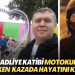 KHK’lı Adliye katibi motokuryelik yaparken hayatını kaybetti