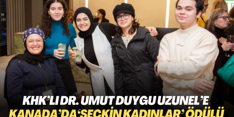 KHK’lı Dr. Umut Duygu Uzunel’e Kanada’da ‘Seçkin Kadınlar’ ödülü