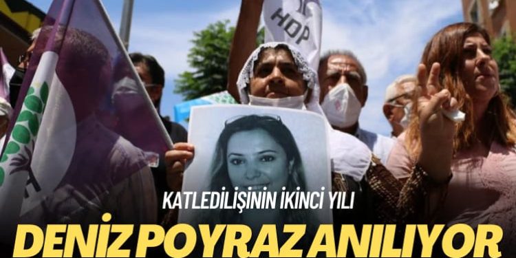 Katledilişinin ikinci yılı: Deniz Poyraz anılıyor