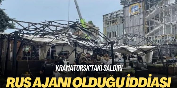 Kramatorsk’taki saldırı: Rus ajanı olduğu iddiası