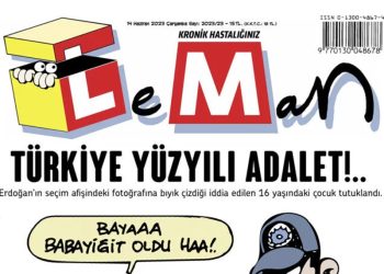 LeMan ‘Erdoğan fotoğrafına bıyık çizdiği için tutuklanan çocuğu’ kapağına taşıdı