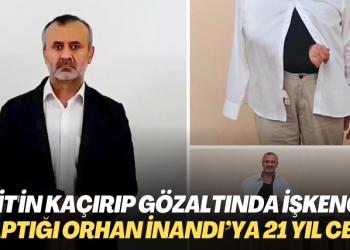MİT’in kaçırıp gözaltında işkence yaptığı  Orhan İnandı’ya 21 yıl ceza