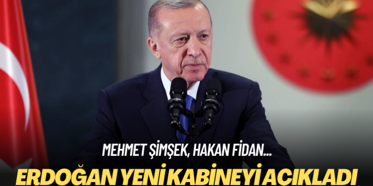 Mehmet Şimşek, Hakan Fidan… Erdoğan yeni kabineyi açıkladı