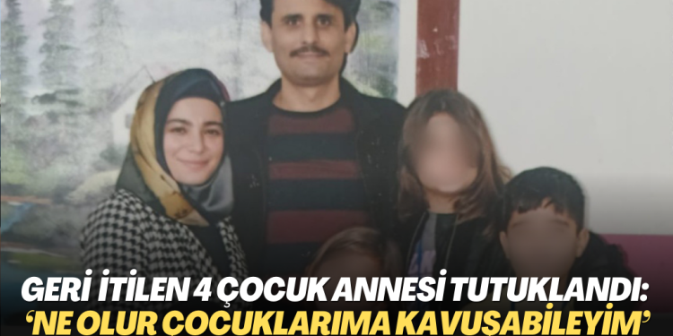 Meriç’ten geri itilen 4 çocuk annesi tutuklandı: ‘Ne olur çocuklarıma kavuşabileyim’