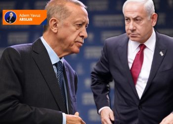 Netanyahu Erdoğan’ı takip ediyor ama…