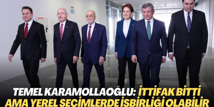 Saadet Partisi Genel Başkanı Karamollaoğlu: İttifak bitti ama yerel seçimlerde işbirliği olabilir
