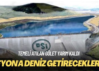 Temeli atılan gölet yarım kaldı: Afyon’a deniz getireceklerdi