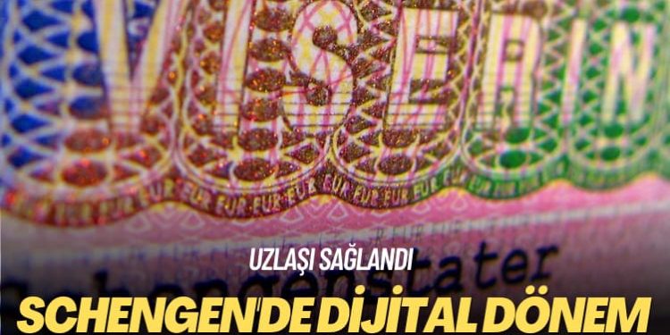 Uzlaşı sağlandı: Schengen’de dijital dönem başlıyor