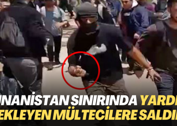 Yunanistan sınırında yardım bekleyen mültecilere bıcaklı saldırı