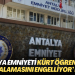 ‘Antalya Emniyeti Kürt öğrencilerin ev kiralamasını engelliyor’ iddiası