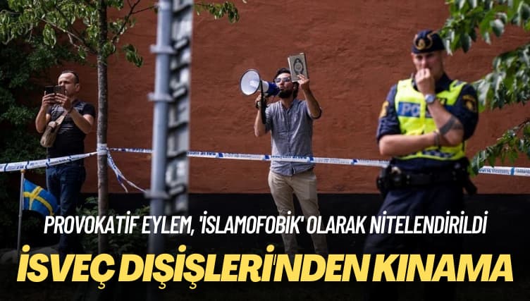 ‘İslamofobik’ olarak nitelendirildi: İsveç Kuran-ı Kerim’in yakılmasını kınadı