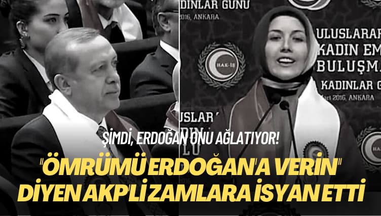 ‘Ömrümü Erdoğan’a verin’ diyen AKP’li zamlara isyan etti