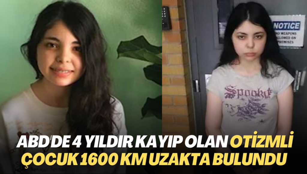 ABD’de 4 yıldır kayıp olan otizmli çocuk 1600 kilometre uzakta bulundu