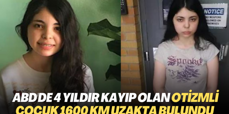 ABD’de 4 yıldır kayıp olan otizmli çocuk 1600 kilometre uzakta bulundu