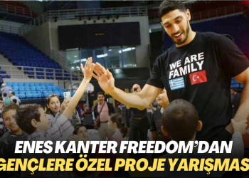 Enes Kanter Freedom’dan gençlere özel proje yarışması