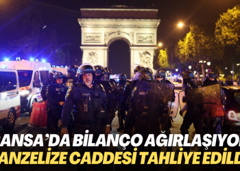 Fransa’da bilanço ağırlaşıyor; Şanzelize Caddesi tahliye edildi