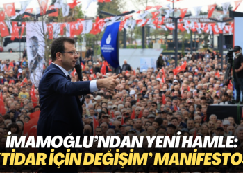 İmamoğlu’ndan yeni hamle: ‘İktidar İçin Değişim’ manifestosu yayınlandı