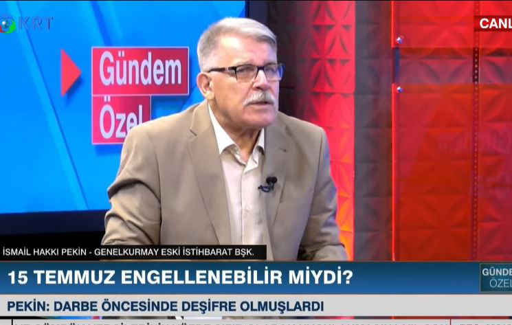 İsmail Hakkı Pekin: Devletin 15 Temmuz’dan haberi vardı, ‘temizlik’ için böyle bir şey şarttı