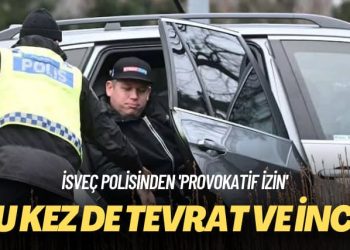 İsveç polisinden ‘provokatif izin’ Bu kez de Tevrat ve İncil