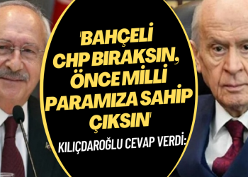 Kılıçdaroğlu’ndan Bahçeli’ye cevap: CHP’yi düşünmesin, önce milli paramıza sahip çıksın