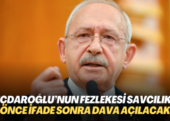 Kılıçdaroğlu’nun fezlekesi başsavcılıkta: Önce ifade sonra dava açılacak