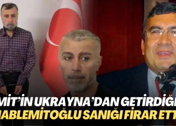 MİT’in Ukrayna’dan getirdiği Hablemitoğlu sanığı firar etti