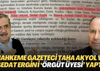 Mahkeme gazeteci Taha Akyol ve Sedat Ergin’i ‘örgüt üyesi’ yaptı
