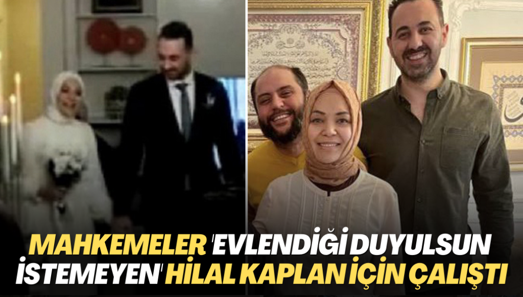 Mahkemeler ‘evlendiği duyulsun istemeyen’ Hilal Kaplan için çalıştı: 2 ayda 396 erişimi engelletti