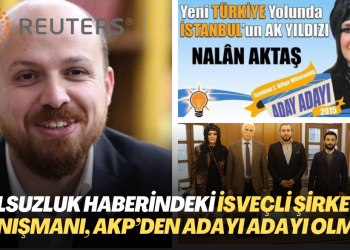 Reuters’in yolsuzluk haberindeki İsveçli şirketin danışmanı, AKP’den adayı adayı olmuş