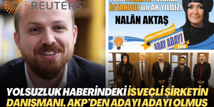 Reuters’in yolsuzluk haberindeki İsveçli şirketin danışmanı, AKP’den adayı adayı olmuş