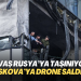Savaş Rusya’ya taşınıyor; başkent Moskova’ya drone saldırısı