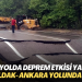 Sel yolda deprem etkisi yaptı: Zonguldak- Ankara karayolunda çökme meydana geldi