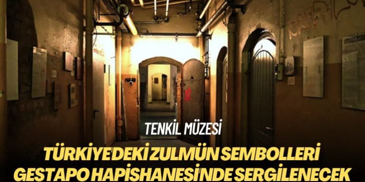 Türkiye’deki zulmün sembolleri, Frankfurt Gestapo Hapishanesi’nde sergilenecek