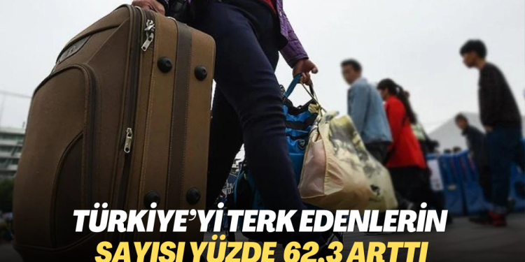 Türkiye’yi terk edenlerin sayısı yüzde 62,3 arttı; 466 binden fazla kişi başka ülkelere gitti
