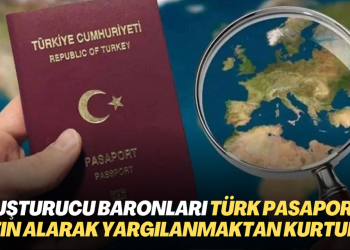 Uyuşturucu baronları Türk pasaportu satın alarak yargılanmaktan kurtuldu
