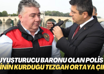 Uyuşturucu baronu olduğu anlaşılan Emniyet Müdür Yardımcısının kurduğu tezgah ortaya çıktı
