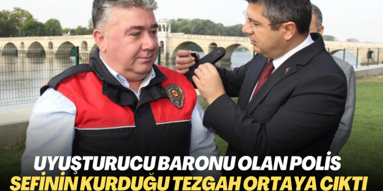 Uyuşturucu baronu olduğu anlaşılan Emniyet Müdür Yardımcısının kurduğu tezgah ortaya çıktı