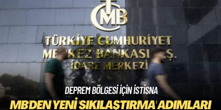 Deprem bölgesi için istisna: MB’den yeni ‘sıkılaştırma’ adımları